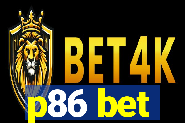 p86 bet